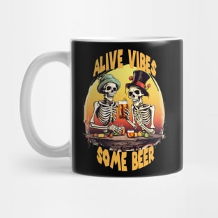 Alive Vibes Some Beer Shirt, Funny Halloween Skeleton Mug